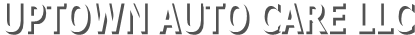 UPTOWN AUTO CARE LLC